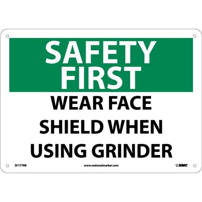 Wear Face Shield When Using Grinder - Plastic Safety First Sign