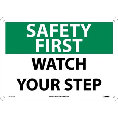 NMC 10"x14" Watch Your Step - Aluminum Safety First Sign