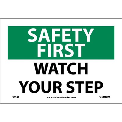 NMC 7"x10" Watch Your Step - Adhesive Back Safety First Sign