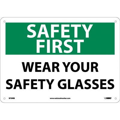 NMC 10"x14" Wear Your Safety Glasses - Rigid Plastic Safety First Sign