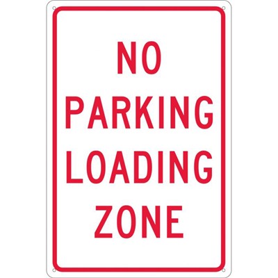 18x12 Aluminum No Parking Loading Zone Sign