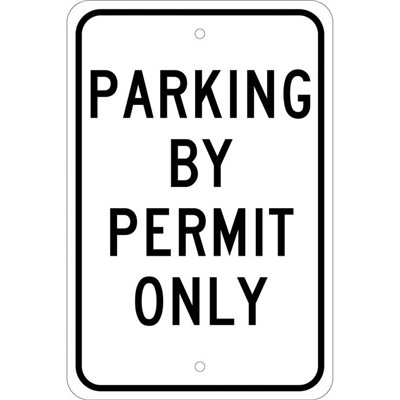 18x12 Reflective Aluminum Parking By Permit Only Sign