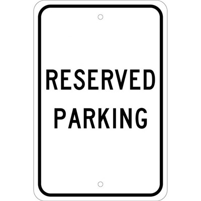 18x12 Reflective Aluminum Reserved Parking Sign