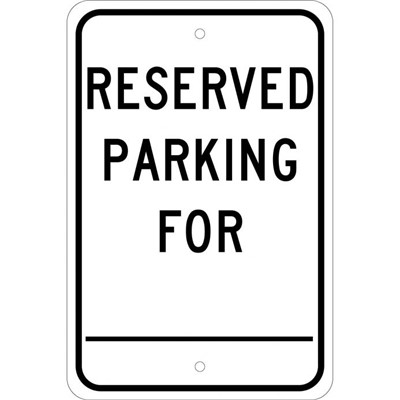 18x12 Reflective Aluminum Reserved Parking For Sign TMJ6