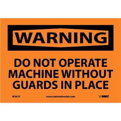 Do Not Operate Machine Without Guards In Place - 7x10 Vinyl Warning Sign