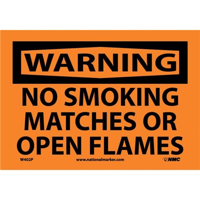 NMC 7"x10" No Smoking Matches or Open Flames - Adhesive Back Warning Sign