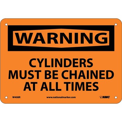 Cylinders Must Be Chained At All Times - 7x10 Plastic Warning Sign