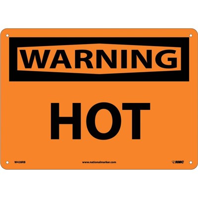 NMC HOT - Rigid Plastic Warning Sign