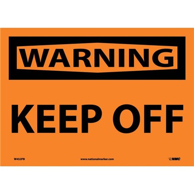 NMC KEEP OFF - Adhesive Back Warning Sign