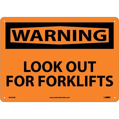NMC LOOK OUT FOR FORK - Aluminum Warning Sign W453AB