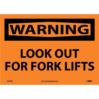 NMC LOOK OUT FOR FORK - Adhesive Back Warning Sign