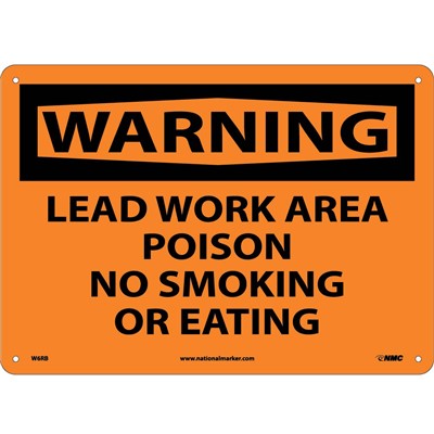 Lead Work Area Poison No Smoking Or Eating Warning Sign W6RB