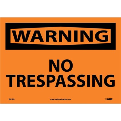 NMC 10"x14" NO TRESPASSING - Adhesive Back Warning Sign