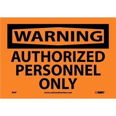 NMC 7"x10" Authorized Personnel Only - Adhesive Back Warning Sign