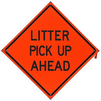 Litter Pick Up Ahead Traffic Sign 36x36