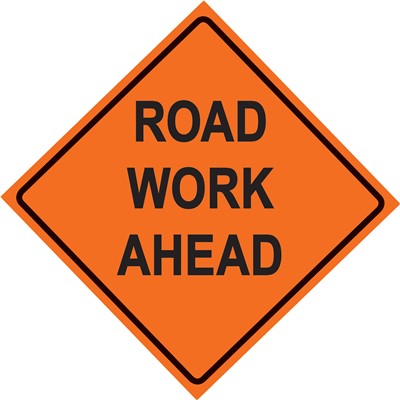 Road Work Ahead Vinyl Construction Traffic Sign 48x48