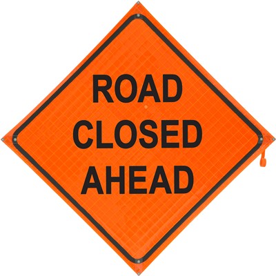 Road Closed Ahead Reflective Vinyl Construction Traffic Sign 36x36