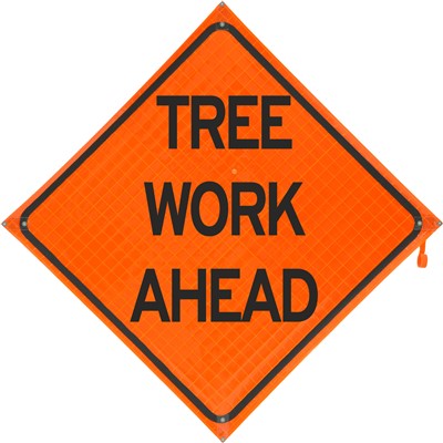 - Dicke Tree Work Ahead Roll Up Vinyl Traffic Sign