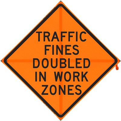 Bone 48x48 Construction Traffic Sign - Traffic Fines Doubled In Work Zones